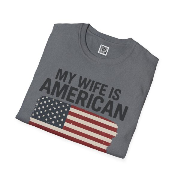 American Revival Unisex Softstyle T-Shirt - 'My Wify Is American' Design - Ideal for Father's Day and Independence Day - Image 48