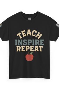 Inspire Teachers Tee - Unisex Heavy Cotton T-Shirt, Teach Inspire Repeat, Gift for Educators, Teacher Appreciation, Classroom Wear
