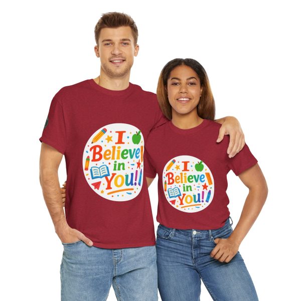 i belive in you Teacher Appreciation Tee - Image 23