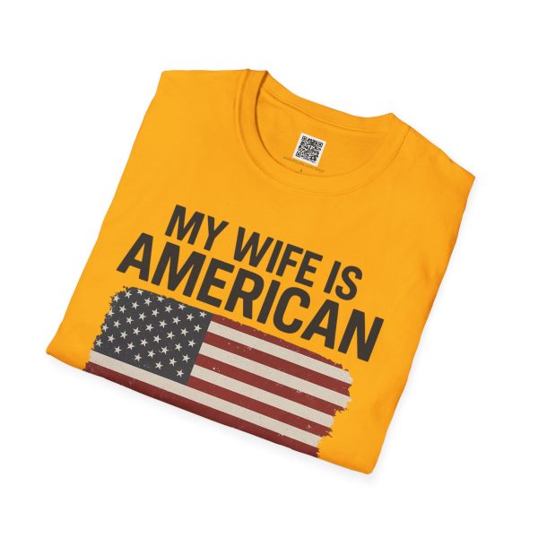 American Revival Unisex Softstyle T-Shirt - 'My Wify Is American' Design - Ideal for Father's Day and Independence Day - Image 16