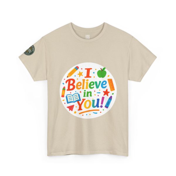 i belive in you Teacher Appreciation Tee - Image 8
