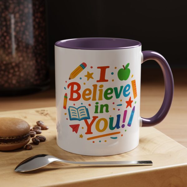 Inspirational Teacher Coffee Mug, Back to School Gift, Cute Office Cup, Motivational Drinkware, I Believe in You Mug - Image 17