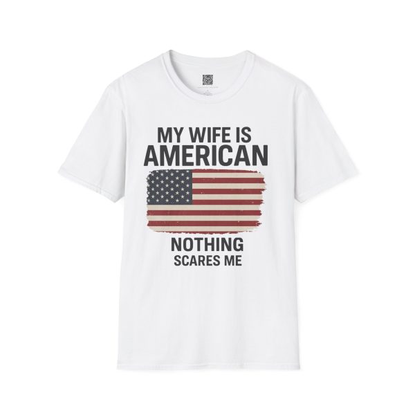 American Revival Unisex Softstyle T-Shirt - 'My Wify Is American' Design - Ideal for Father's Day and Independence Day