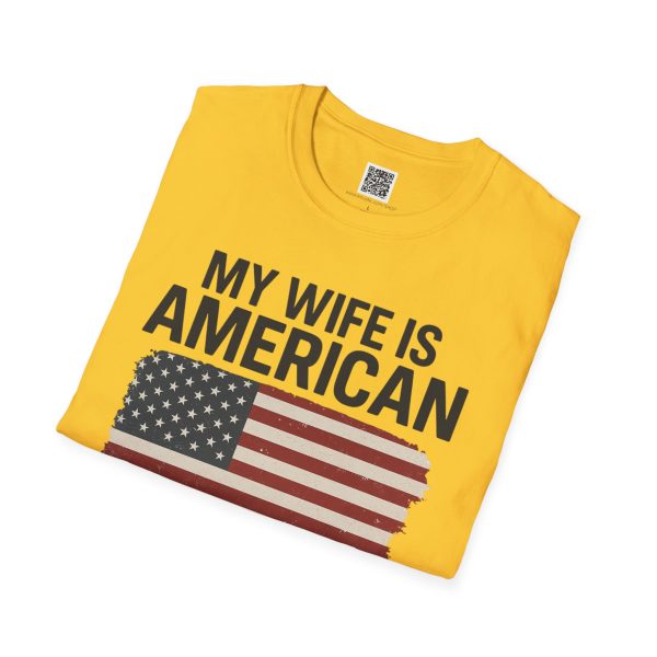American Revival Unisex Softstyle T-Shirt - 'My Wify Is American' Design - Ideal for Father's Day and Independence Day - Image 32