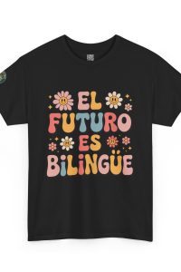 El Futuro Es BilingĂĽe T-Shirt
