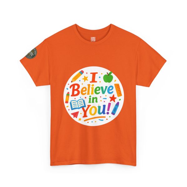 i belive in you Teacher Appreciation Tee - Image 12