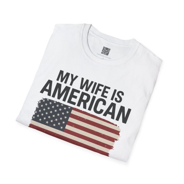 American Revival Unisex Softstyle T-Shirt - 'My Wify Is American' Design - Ideal for Father's Day and Independence Day - Image 4