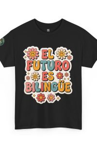 El Futuro Es Bilingüe T-Shirt