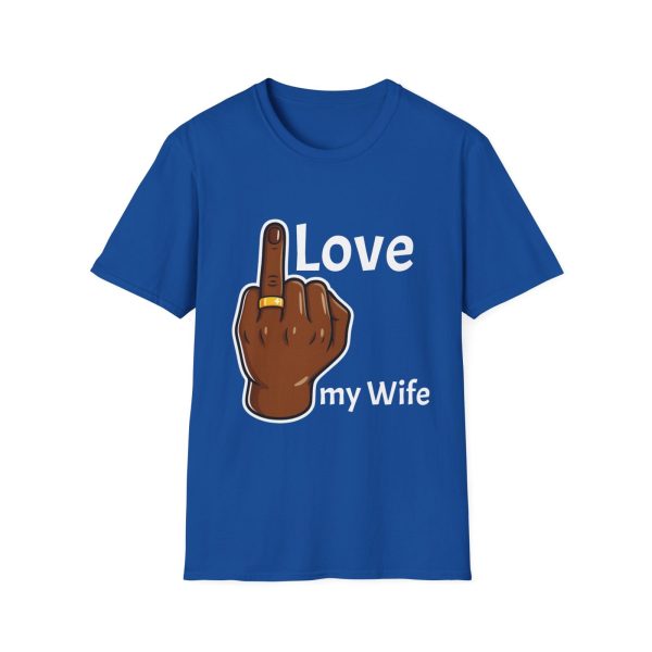 I love my wife T-Shirt, Fun Statement Top - Image 25
