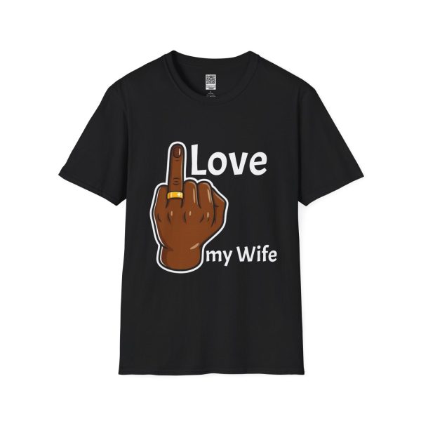 I love my wife T-Shirt, Fun Statement Top